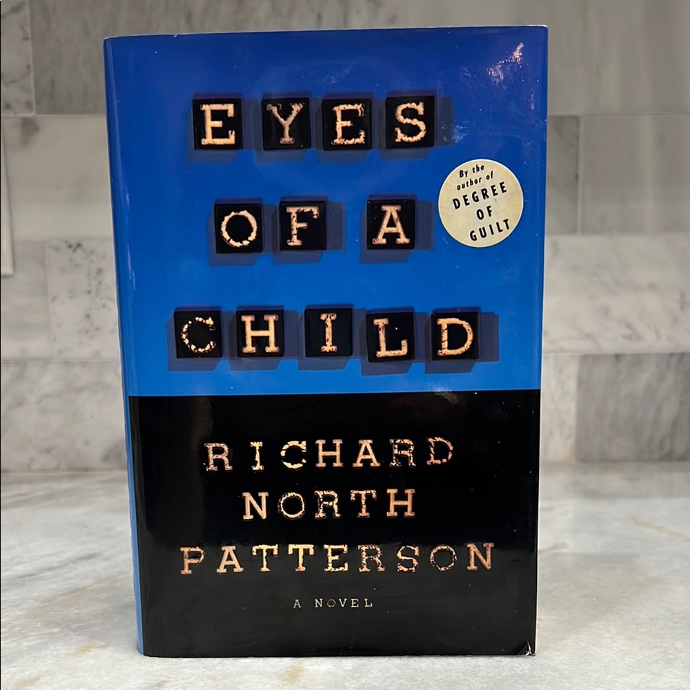 Eyes of A Child (Book) Richard North Patterson